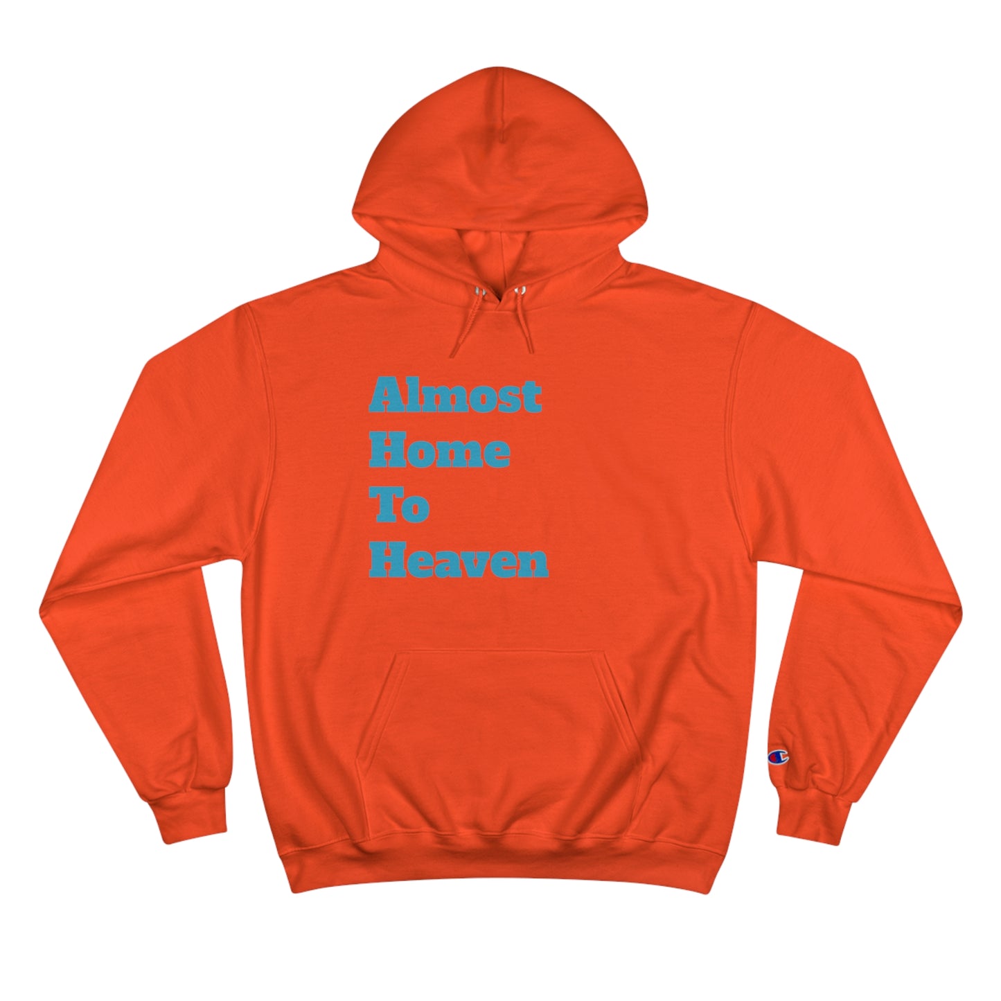 Almost Home Champion Hoodie