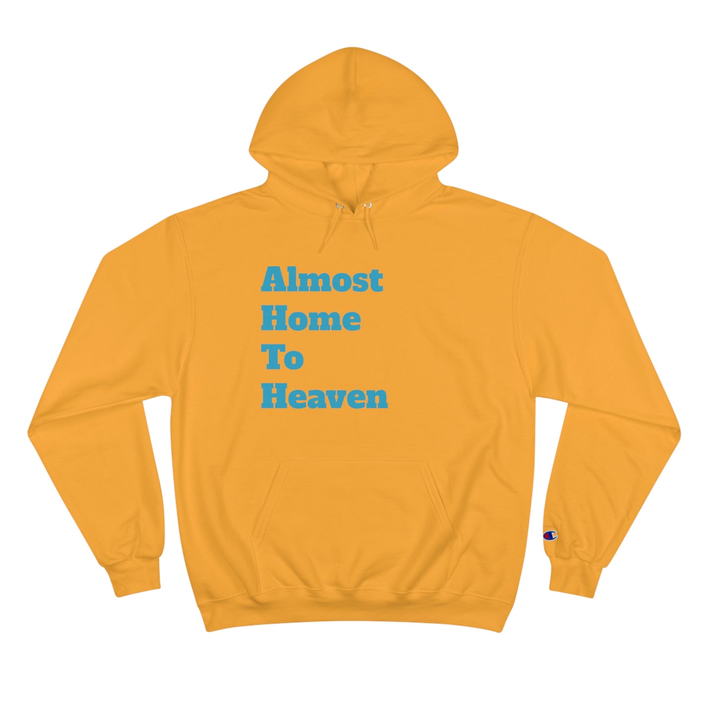 Almost Home Champion Hoodie