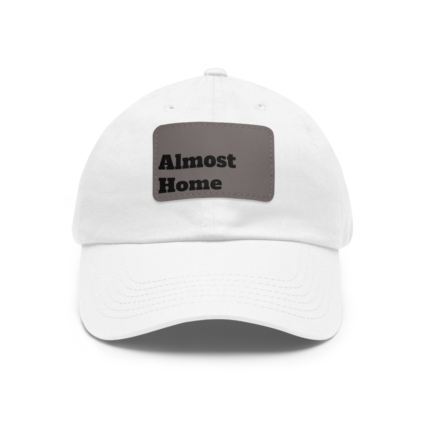 Almost Home Dad Hat with Leather Patch (Rectangle)
